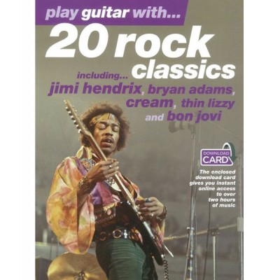 WISE PUBLICATIONS PLAY GUITAR WITH... 20 ROCK CLASSICS + AUDIO