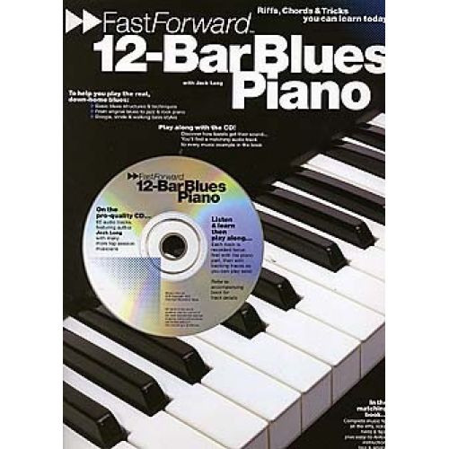 FAST FORWARD 12-BAR BLUES PIANO + CD - PIANO SOLO AND GUITAR