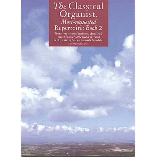CLASSICAL ORGANIST REPERTOIRE BOOK 2 - ORGAN