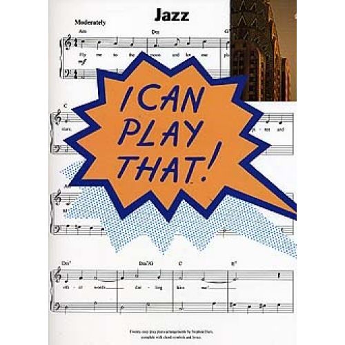 MUSIC SALES I CAN PLAY THAT! JAZZ - PIANO SOLO