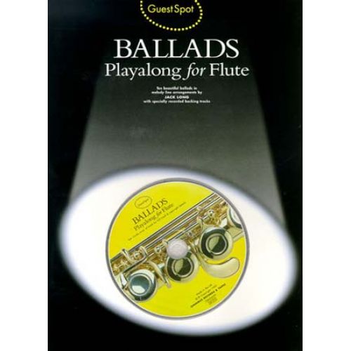 GUEST SPOT AVEC CD : BALLADS POUR FLTE TRAVERSIRE