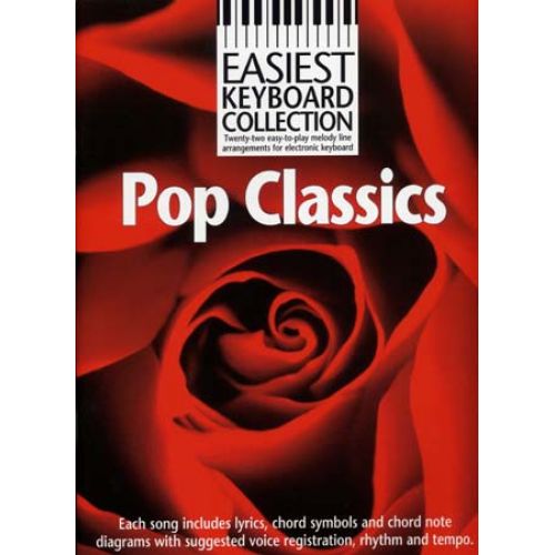 EASIEST KEYBOARD COLLECTION - POP CLASSICS - PAROLE ET ACCORDS