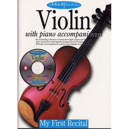MUSIC SALES SOLO PLUS - FIRST RECITAL VIOLIN + CD