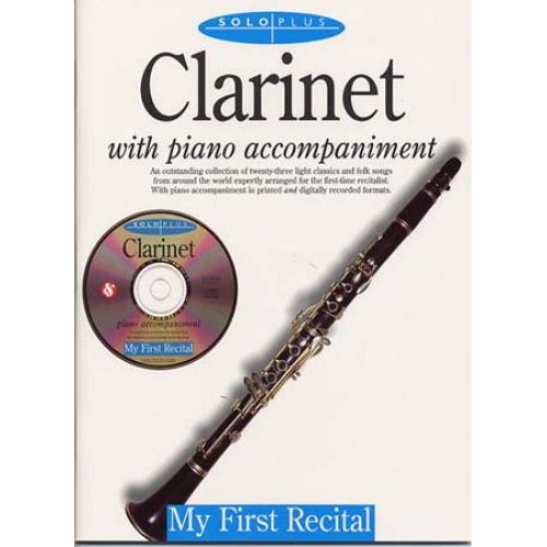 MUSIC SALES SOLO PLUS - FIRST RECITAL CLARINET + CD