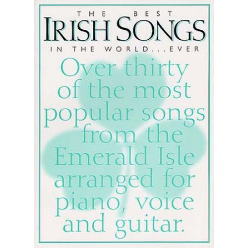 IRISH SONGS BEST IN THE WORLD... EVER - PVG