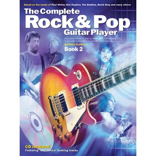 THE COMPLETE ROCK AND POP GUITAR PLAYER - BOOK 2 - GUITAR