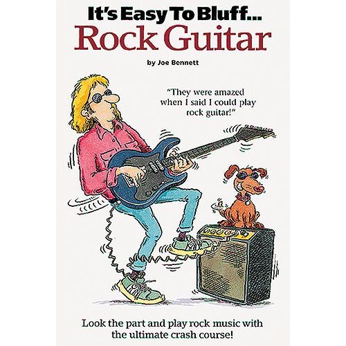 MUSIC SALES IT'S EASY TO BLUFF ROCK GUITAR - GUITAR TAB
