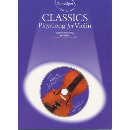 MUSIC SALES GUEST SPOT - CLASSICS + CD - VIOLON 