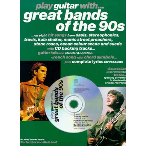 PLAY GUITAR WITH GREAT BANDS OF THE 90'S + CD - GUITAR TAB