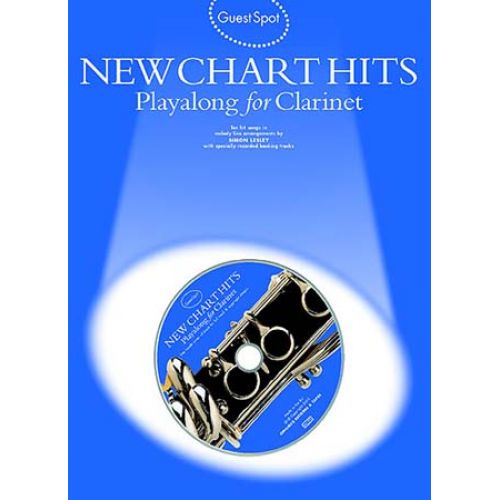 WISE PUBLICATIONS GUEST SPOT AVEC CD : NEW CHART HITS POUR CLARINETTE