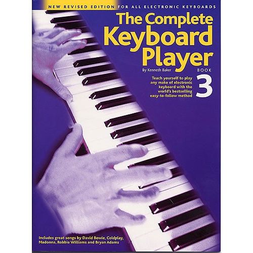 KENNETH BAKER - THE COMPLETE KEYBOARD PLAYER, BOOK. 3 - KEYBOARD