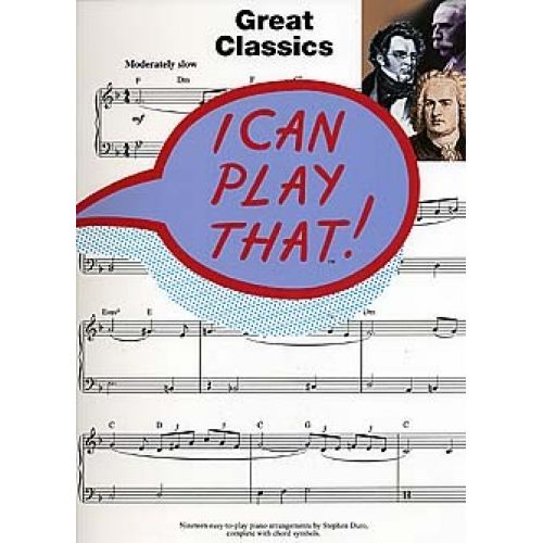 WISE PUBLICATIONS DURO STEPHEN - I CAN PLAY THAT! GREAT CLASSICS - PIANO SOLO