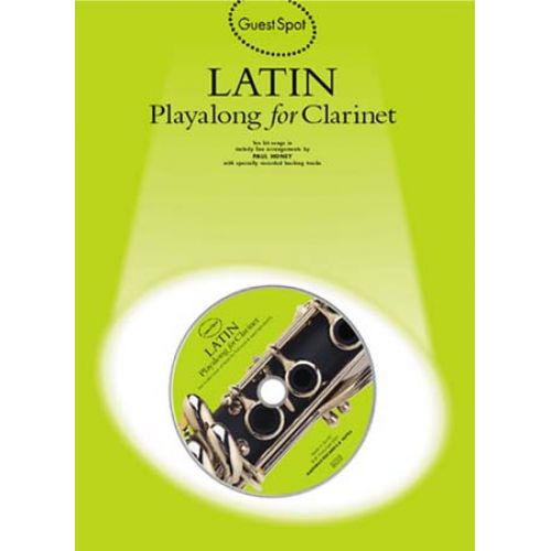 MUSIC SALES GUEST SPOT - LATIN + CD - CLARINET