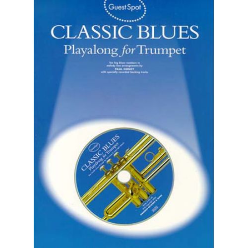 GUEST SPOT - CLASSIC BLUES + CD - TRUMPET 