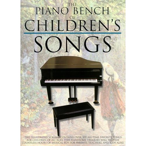 THE PIANO BENCH OF CHILDREN'S SONGS - PVG
