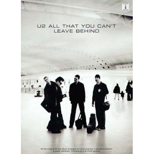 MUSIC SALES U2 - ALL THAT YOU CAN'T LEAVE - GUITAR TAB