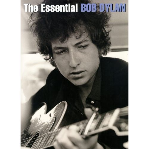 MUSIC SALES DYLAN BOB - ESSENTIAL - PVG