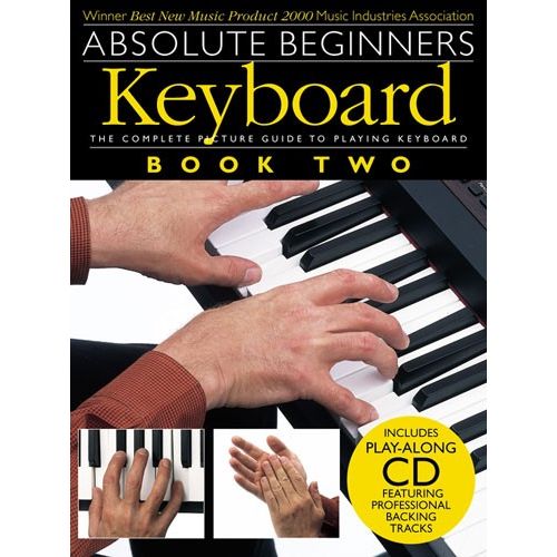 ABSOLUTE BEGINNERS KEYBOARD BOOK TWO + CD - KEYBOARD