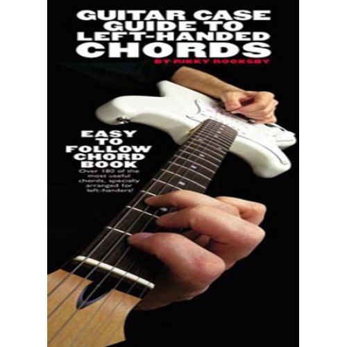 ROOKSBY RIKKY - GUITAR CASE GUIDE TO LEFT-HANDED CHORDS - COMPACT REFERENCE LIBRARY - GUITAR