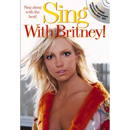 SPEARS BRITNEY - SING WITH BRITNEY! - MELODY LINE, LYRICS AND CHORDS