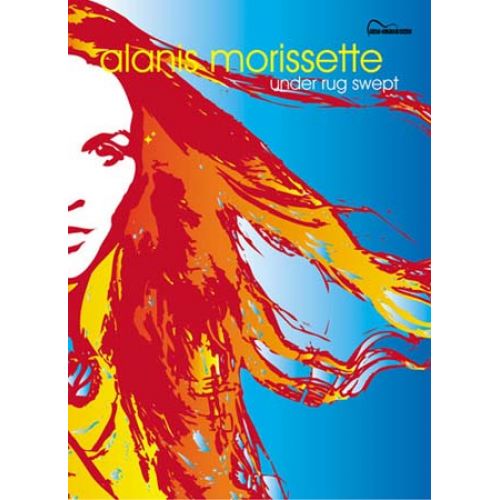 MUSIC SALES MORISSETTE ALANIS - UNDER RUG SWEPT - GUITAR TAB