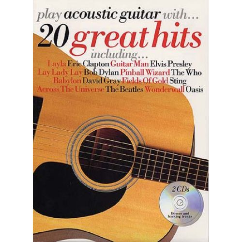 MUSIC SALES PLAY ACOUSTIC GUITAR WITH - 20 GREAT HITS + 2CD - GUITAR TAB