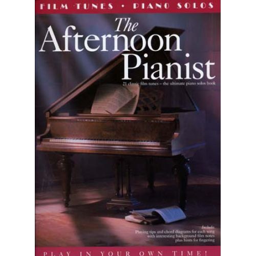 AFTERNOON PIANIST 21 FILM TUNES - PIANO SOLOS