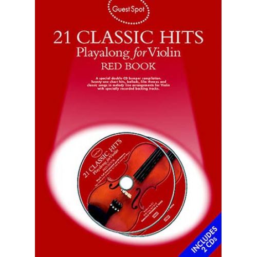MUSIC SALES GUEST SPOT - 21 CLASSIC HITS - RED BOOK + 2 CD - VIOLIN