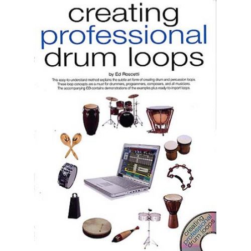 WISE PUBLICATIONS ROSCETTI ED - CREATING PROFESSIONAL DRUM LOOPS - PERCUSSION