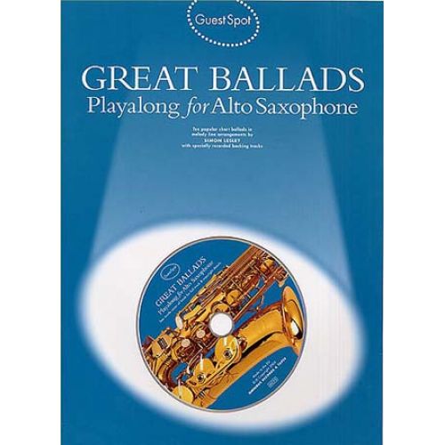 MUSIC SALES GUEST SPOT - GREAT BALLADS + CD - SAXOPHONE ALTO