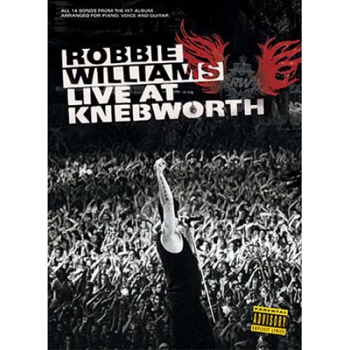 MUSIC SALES WILLIAMS ROBBIE - LIVE IN KNEBWORTH - PVG