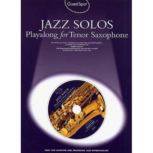MUSIC SALES GUEST SPOT - JAZZ SOLOS + CD - SAXOPHONE TENOR
