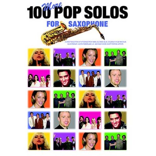 MUSIC SALES 100 MORE POP SOLOS - SAXOPHONE