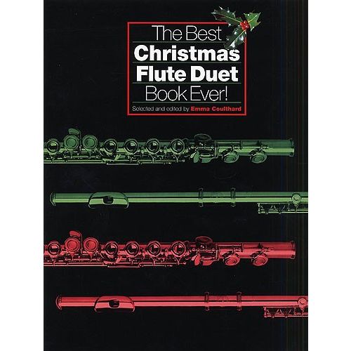 WISE PUBLICATIONS THE BEST CHRISTMAS FLUTE DUET BOOK EVER! - FLUTE