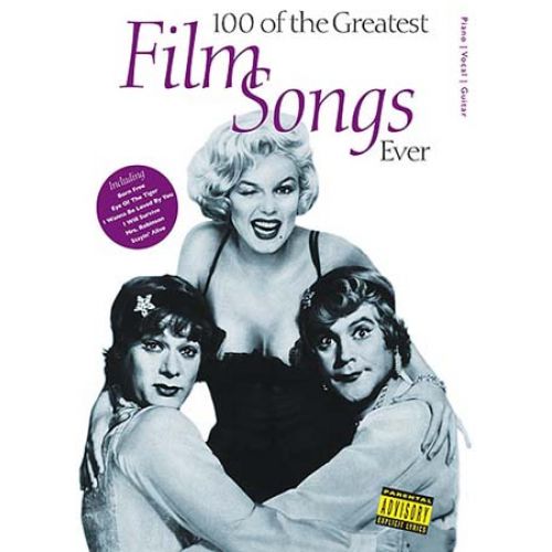 WISE PUBLICATIONS 100 OF THE GREATEST FILM SONGS EVER - PVG