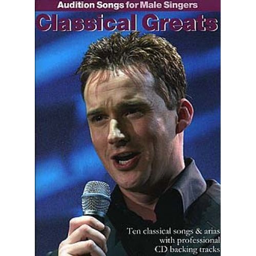 CLASSICAL GREATS - AUDITION SONGS FOR MALE SINGERS - PVG