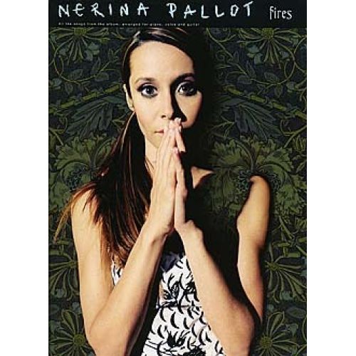 NERINA PALLOT FIRES - PVG