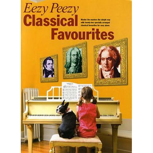 EEZY PEEZY CLASSICAL FAVOURITES - PIANO SOLO