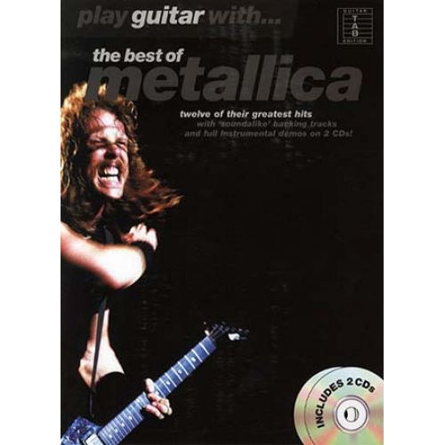 WISE PUBLICATIONS METALLICA - PLAY GUITAR WITH - BEST OF + 2 CD - GUITAR TAB