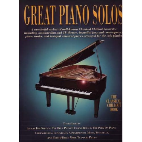 GREAT PIANO SOLOS - CLASSICAL CHILLOUT BOOK
