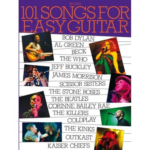 101 SONGS FOR EASY GUITAR - BK. 6 - MELODY LINE, LYRICS AND CHORDS