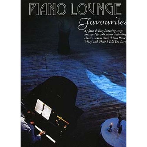 PIANO LOUNGE FAVOURITES - PIANO SOLO