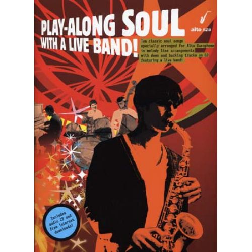 WISE PUBLICATIONS Play Along Soul With A Live Band Alto Sax CD