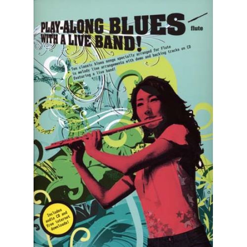 WISE PUBLICATIONS PLAY ALONG BLUES WITH A LIVE BAND + CD - FLUTE 