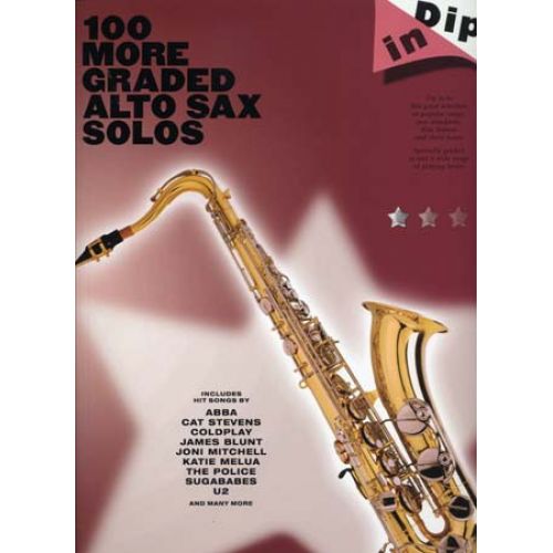 WISE PUBLICATIONS DIP IN 100 MORE GRADED ALTO SAX SOLOS