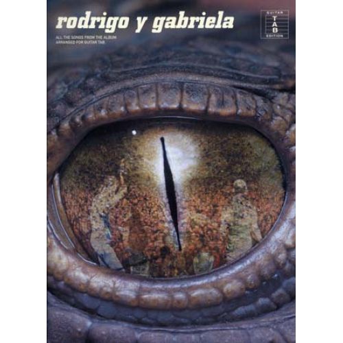 WISE PUBLICATIONS RODRIGO Y GABRIELA GUITAR TAB