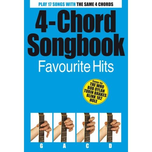 4 CHORD SONGBOOK FAVOURITE HITS - GUITAR