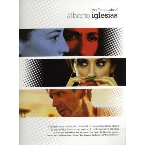 WISE PUBLICATIONS THE FILM MUSIC OF ALBERTO IGLESIAS - PIANO SOLO