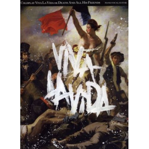 COLDPLAY - VIVA LA VIDA OR DEATH AND ALL HIS FRIENDS - PVG 