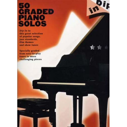 DIP IN 50 GRADED PIANO SOLOS